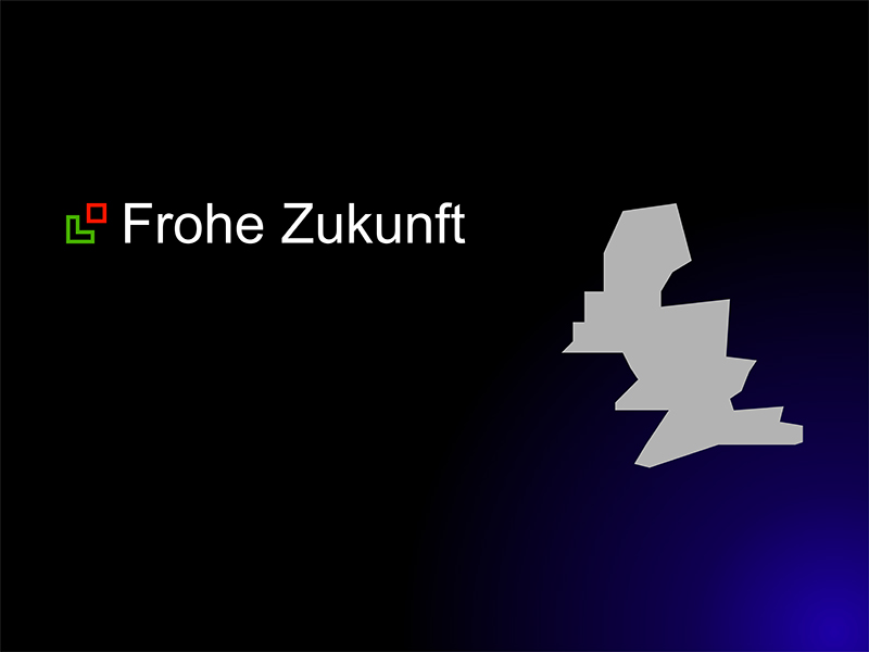 Frohe Zukunft